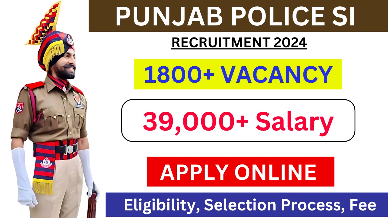 Punjab Police SI Recruitment 2024