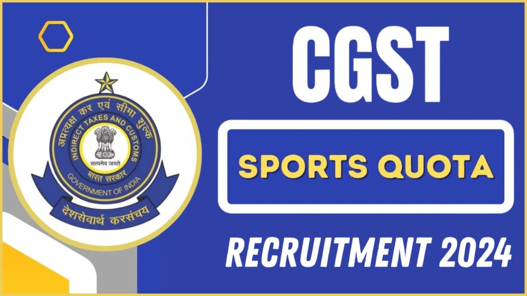 CGST Hyderabad Recruitment