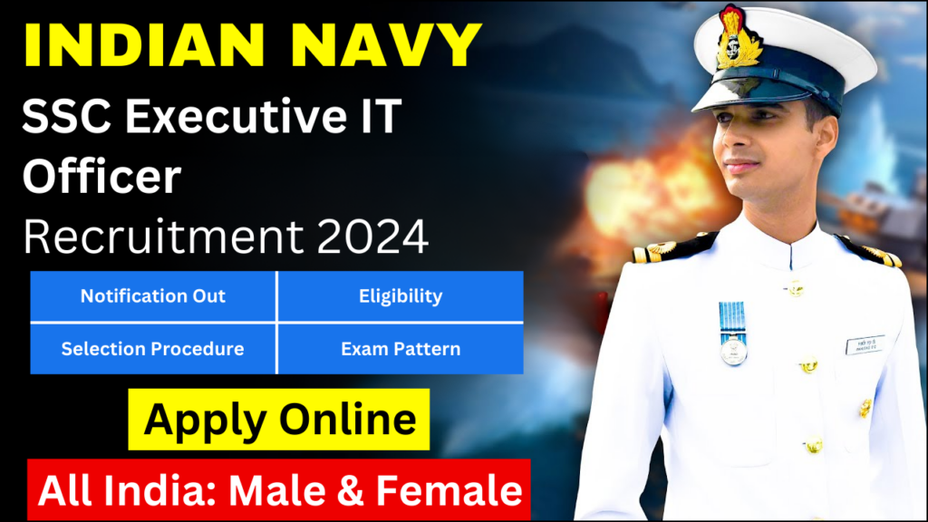 Indian Navy SSC Executive IT Recruitment