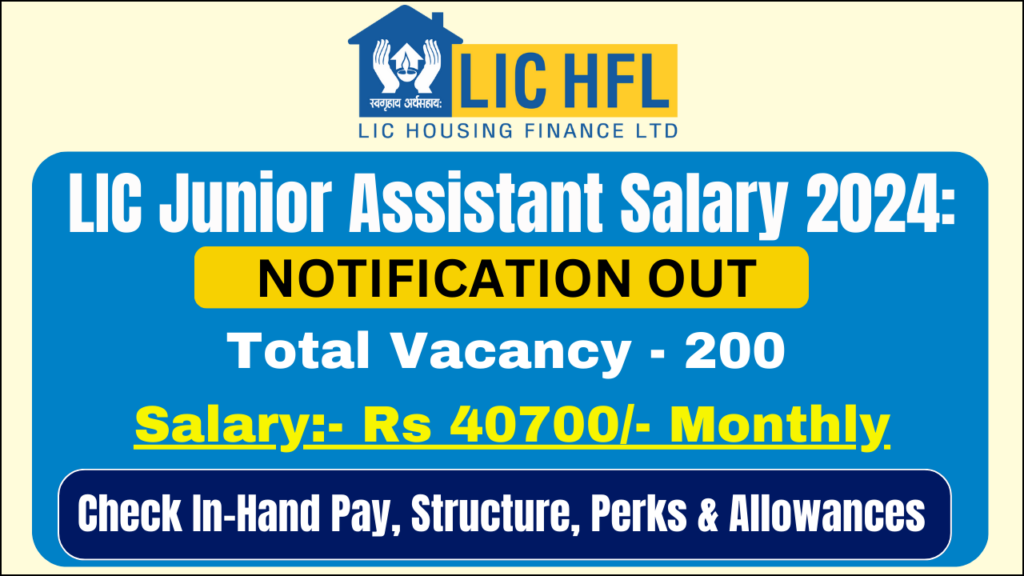 LIC HFL Junior Assistant Salary